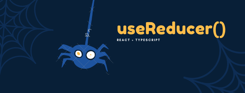 useReducer() hook: Demystifying the basics